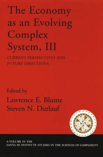 Cover image for The Economy As an Evolving Complex System III: Current Perspectives and Future Directions