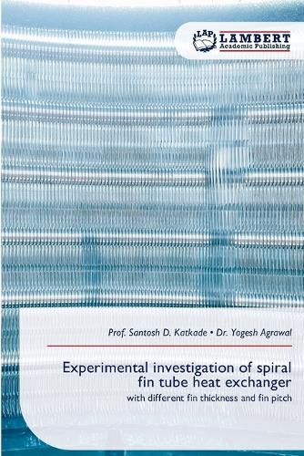 Cover image for Experimental investigation of spiral fin tube heat exchanger