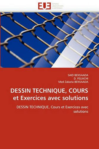 Cover image for Dessin Technique, Cours Et Exercices Avec Solutions