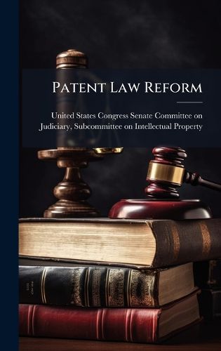 Cover image for Patent Law Reform