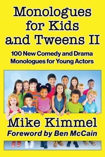 Monologues for Kids and Tweens II