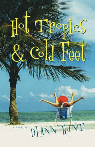 Cover image for Hot Tropics and Cold Feet