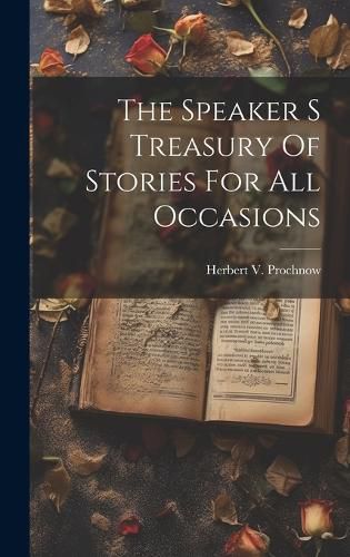 Cover image for The Speaker S Treasury Of Stories For All Occasions