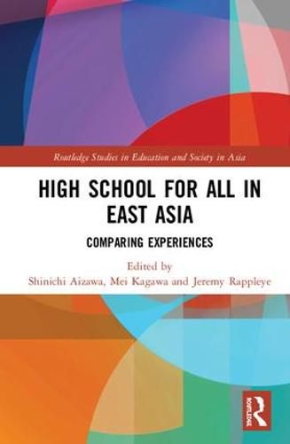 Cover image for High School for All in East Asia: Comparing Experiences