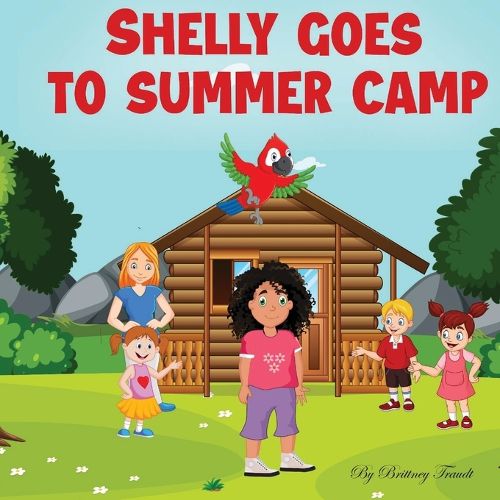 Cover image for Shelly Goes to Summer Camp
