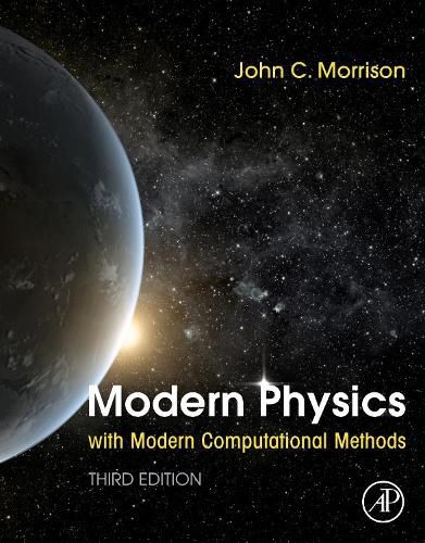 Cover image for Modern Physics with Modern Computational Methods