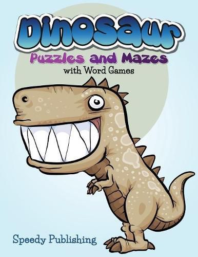 Cover image for Dinosaur Puzzles and Mazes with Word Games