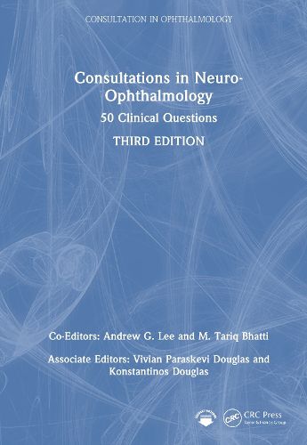 Cover image for Consultations in Neuro-Ophthalmology