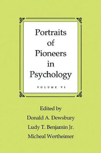 Cover image for Portraits of Pioneers in Psychology: Volume VI