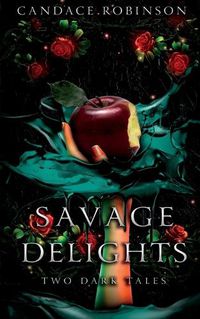 Cover image for Savage Delights