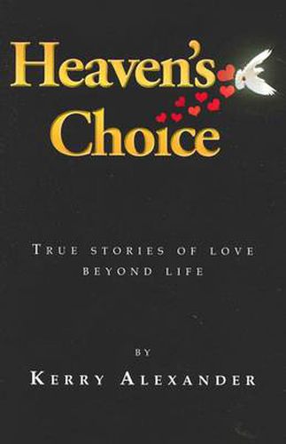 Cover image for Heaven's Choice: True Stories of Love Beyond Life