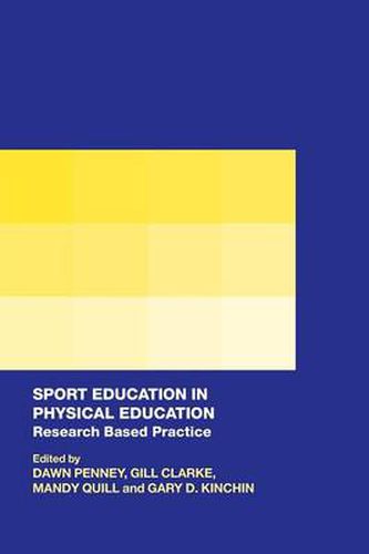 Cover image for Sport Education in Physical Education: Research Based Practice