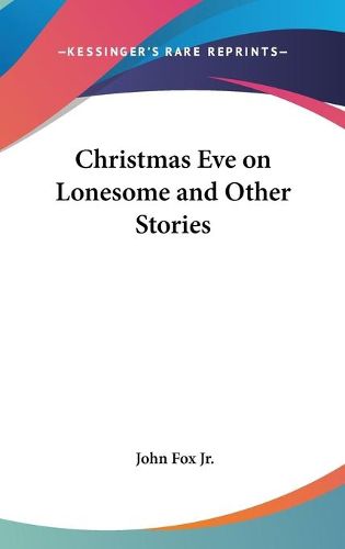 Cover image for Christmas Eve on Lonesome and Other Stories