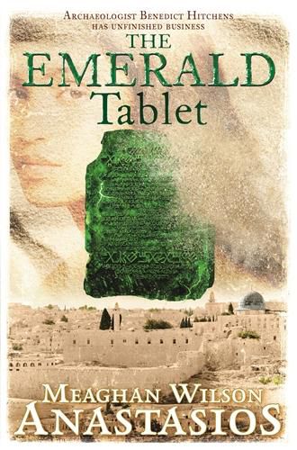 The Emerald Tablet: A Benedict Hitchens Novel 2