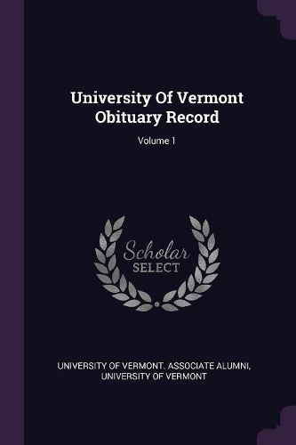 Cover image for University Of Vermont Obituary Record; Volume 1