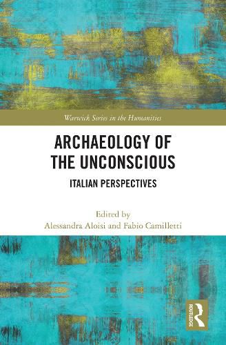 Cover image for Archaeology of the Unconscious: Italian Perspectives