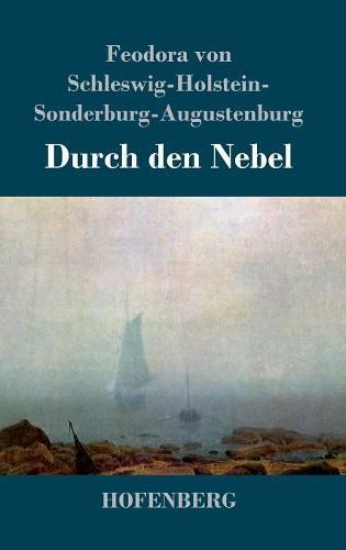 Cover image for Durch den Nebel: Roman