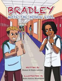 Cover image for Bradley Made the Honor Roll