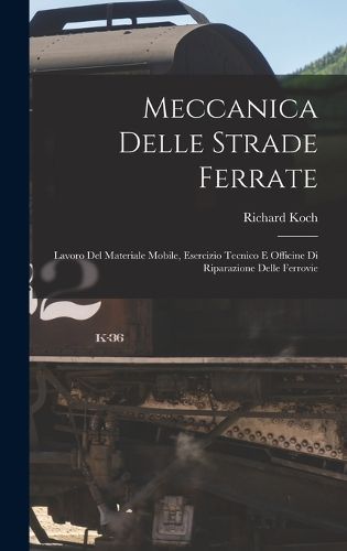 Cover image for Meccanica Delle Strade Ferrate