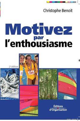 Cover image for Motivez par l'enthousiasme