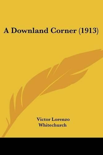 Cover image for A Downland Corner (1913)