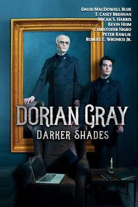 Cover image for Dorian Gray: Darker Shades