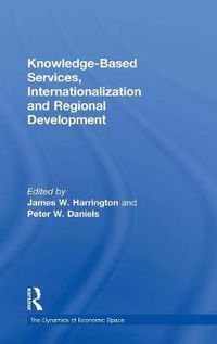 Cover image for Knowledge-Based Services, Internationalization and Regional Development