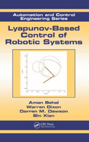 Cover image for Lyapunov-Based Control of Robotic Systems