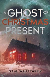 Cover image for A Ghost of Christmas Present