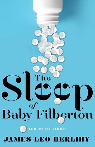 Cover image for The Sleep of Baby Filbertson: And Other Stories