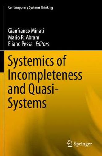 Cover image for Systemics of Incompleteness and Quasi-Systems