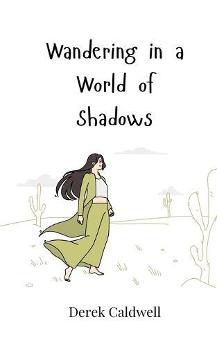 Cover image for Wandering in a World of Shadows