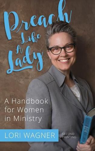 Cover image for Preach Like A Lady: A Handbook for Women in Ministry
