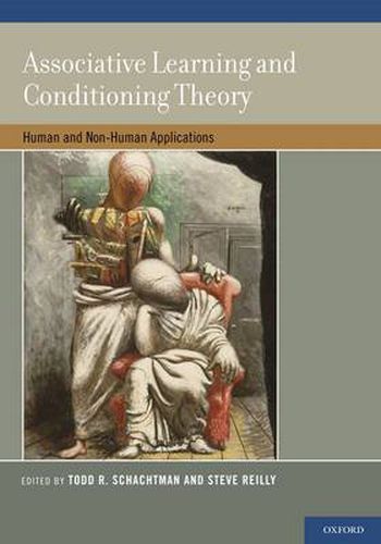 Cover image for Associative Learning and Conditioning Theory: Human and Non-Human Applications