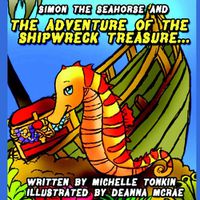 Cover image for Simon the Seahorse & the Adventure of the Shipwreck Treasure