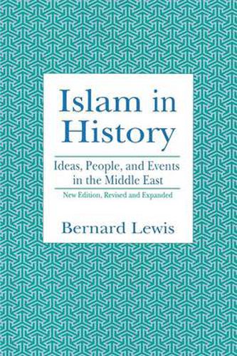 Cover image for Islam in History: Ideas, Men and Events in the Middle East