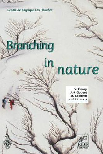 Branching in Nature: Dynamics and Morphogenesis of Branching Structures, from Cell to River Networks