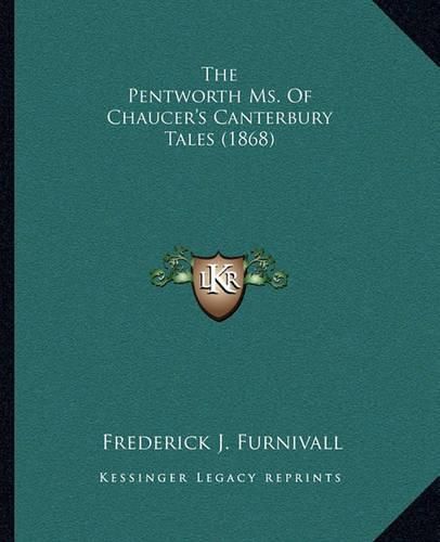 The Pentworth Ms. of Chaucer's Canterbury Tales (1868)