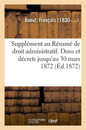 Cover image for Supplement Au Resume de Droit Administratif. Conseils Generaux. Conseils Municipaux