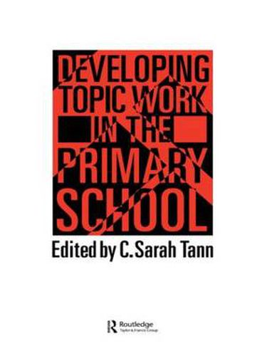 Cover image for Developing Topic Work In The Primary School