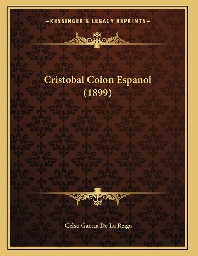Cover image for Cristobal Colon Espanol (1899)