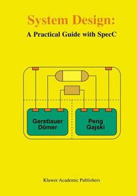 Cover image for System Design: A Practical Guide with SpecC