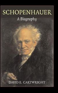 Cover image for Schopenhauer: A Biography