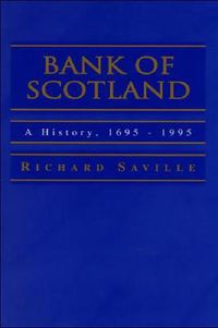 Cover image for Bank of Scotland: 1695 -1995 A History