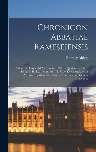 Cover image for Chronicon Abbatiae Rameseiensis