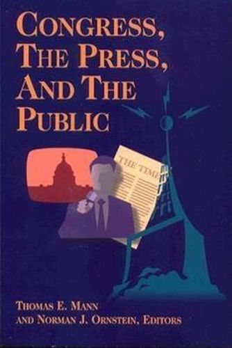 Cover image for Congress, the Press, and the Public