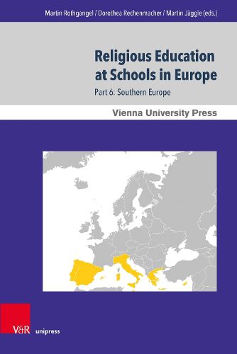 Cover image for Religious Education at Schools in Europe: Part 6: Southern Europe