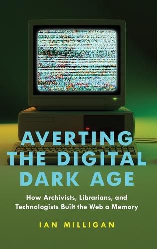 Cover image for Averting the Digital Dark Age