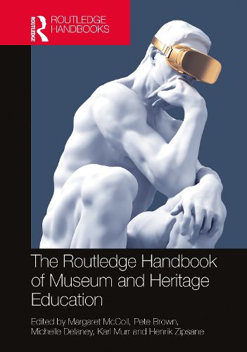 Cover image for The Routledge Handbook of Museum and Heritage Education