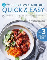 Cover image for The CSIRO Low-Carb Diet Quick & Easy